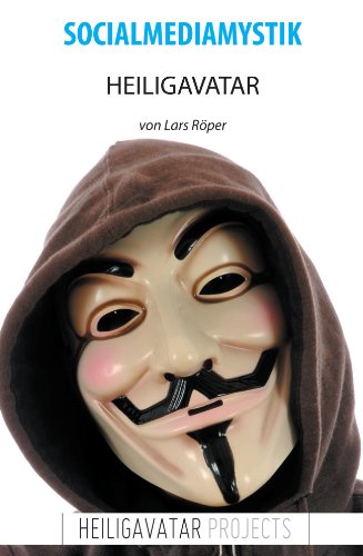 HEILIGAVATAR (Social Media Mystik 2) (German Edition)