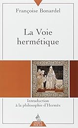 La  voie hermétique