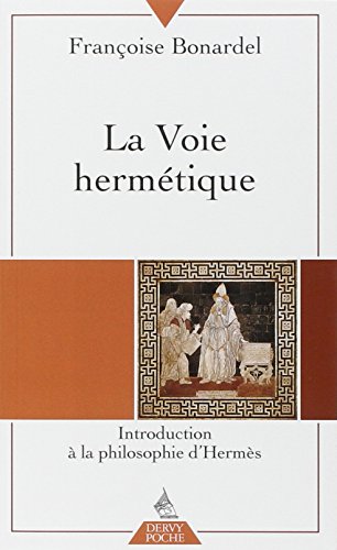 La  voie hermétique