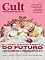 Livro Cult #312 – O lento cancelamento do futuro