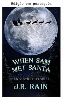 Livro Quando Sam conheceu o Papai Noel (Contos dos arquivos Vampira de aluguel® Livro 16)
