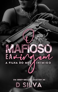Livro O mafioso e a virgem filha do meu inimigo