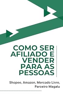 Livro Como ser Afiliado e Vender para as Pessoas