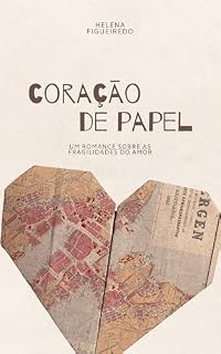 Livro Coração de Papel: Um Romance Sobre as Fragilidades do Amor