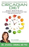 Circadian Diet: Nutritional Guide To CIF: Circadian