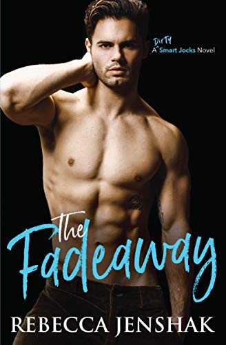 The Fadeaway (Smart Jocks Book 2) The Fadeaway (Smart Jocks Book 2)