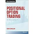 Positional Option Trading: An Advanced Guide (Wiley Trading)