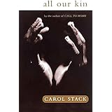 All Our Kin: Strategies for Survival in a Black Community