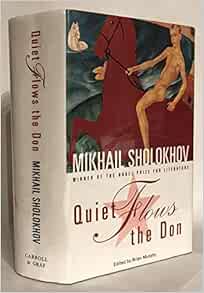 Amazon Com Quiet Flows The Don 9780786703609 Sholokhov Mikhail Aleksandrovich Murphy Brian Daglish Robert Books