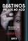 Livro Destinos presos ao aço