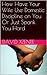 How to Have Your Wife Use Domestic Discipline on Husband, or Hard Spanking