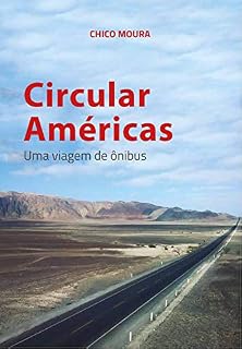 Livro Circular Américas: Uma viagem de ônibus pela América do Sul