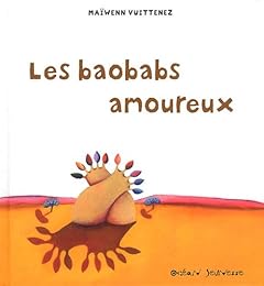 Les  baobabs amoureux