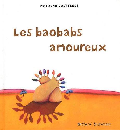 Les  baobabs amoureux