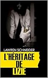 L'HERITAGE DE LIZIE: Thriller (French Edition)