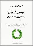 DIX LECONS DE STRATEGIE by 