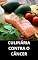 Livro CULINÁRIA CONTRA O CÂNCER: RECEITAS E ALIMENTOS ANTICANCERÍGENOS