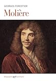 Molière (Biographies) (French Edition) by Georges Forestier