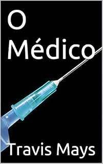 Livro O Médico (Pesadelos Gratuitos Livro 6)