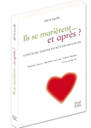Ils se marièrent et après ?