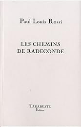 Les  chemins de Radegonde