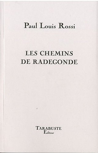 Les  chemins de Radegonde