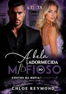 Livro A Bela Adormecida do Mafioso (Contos da Máfia Livro 6)
