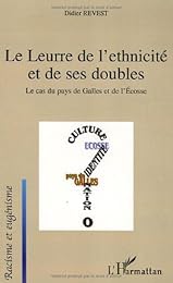 Le  leurre de l'ethnicité et de ses doubles