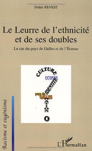 Le  leurre de l'ethnicité et de ses doubles