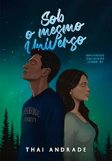 Livro Sob o mesmo Universo (Universos Colididos Livro 1)
