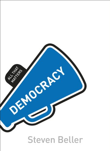 Democracy: All That Matters by Steven Beller