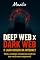 Livro DEEP WEB X DARK WEB: O Lado Oculto da Internet