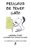 Image de Peligros de tener gato (Spanish Edition)