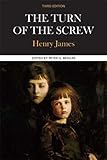 The Turn of the Screw: A Case Study in Contemporary Criticism (Case Studies in Contemporary Criticis by