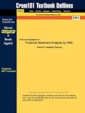 Financial Statement Analysis (Cram101 Textbook Outlines - Textbook NOT Included)
