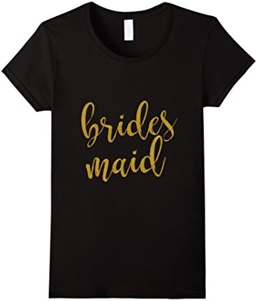 Womens Bridesmaid Gold Glitter Bridal Shower T-shirts Medium Black