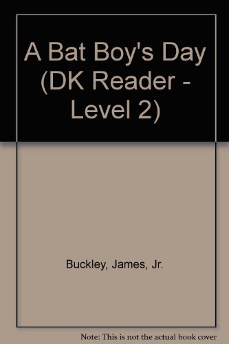 A Bat Boy's Day (DK READERS) A Bat Boy's Day (DK READERS)