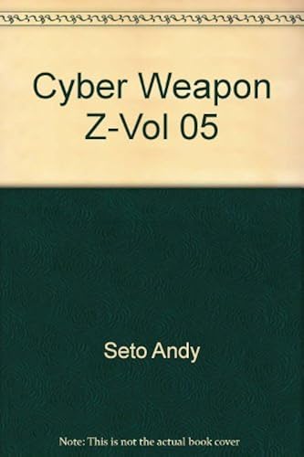 Download Cyber Weapon Z-Vol 05 PDF
