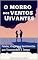 Livro O Morro dos Ventos Uivantes: Paixão, Vingança e Sentimentos que Transcendem o Tempo