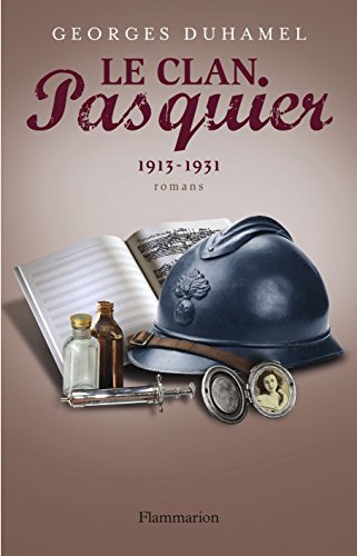 Le clan Pasquier: [07]: Cécile parmi nous [1913-1931]