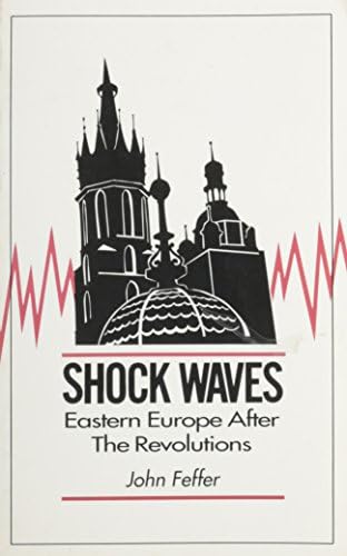 Shock Waves: Eastern Europe After the Revolutions Paperback โ July 1, 1999