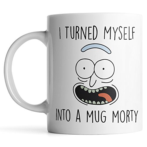 Rick and Morty Mug - Pickle Rick Parody - I Turned Myself Into a Mug Morty Funny Rick Sanchez Coffee Cup - Great Gift for Rick and Morty Fans - White 11oz Coffee Mug or Tea Cup by Monkey Duo