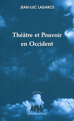 Théâtre et pouvoir en Occident