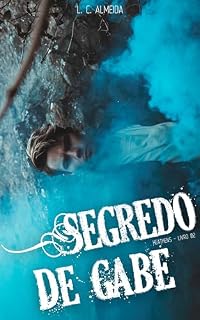 Livro Segredo de Gabe (Banda Heathens Livro 2)