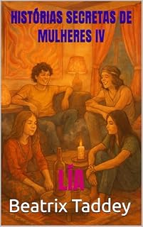 Livro HISTÓRIAS SECRETAS DE MULHERES IV : LÍA