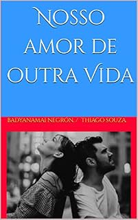 Livro Nosso amor de outra Vida