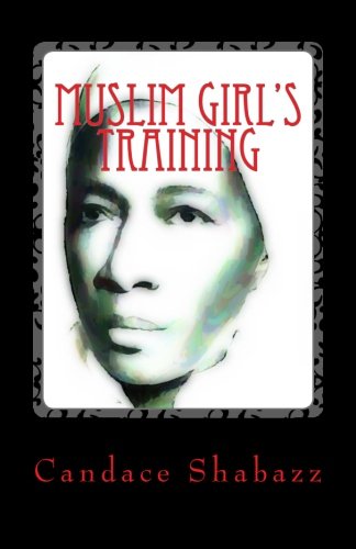 Muslim Girl's Training: M.G.T. & G.C.C. Notebook (NOI Renaissance) (Volume 2)