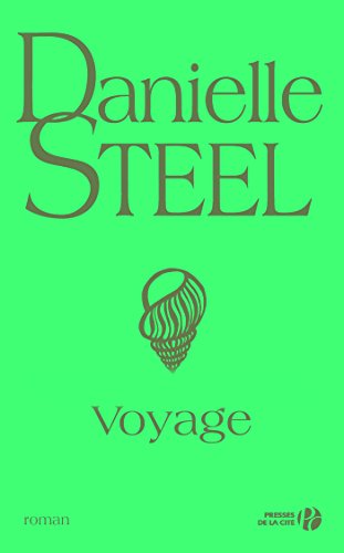 Voyage (French Edition) by Danielle STEEL