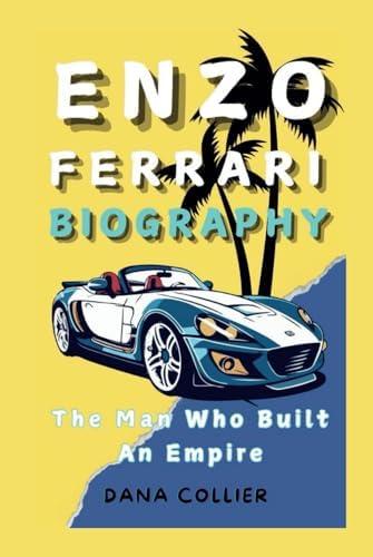 Enzo Ferrari (Movie Tie-in Edition): The Man and the Machine