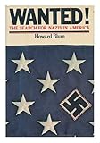 Wanted!: The Search for Nazis in America by